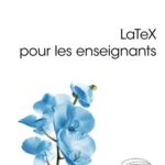 خرید و دانلود نسخه کامل کتاب Latex pour les enseignants