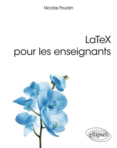 خرید و دانلود نسخه کامل کتاب Latex pour les enseignants_68c6b4b7384af.jpeg خرید و دانلود نسخه کامل کتاب Latex pour les enseignants
