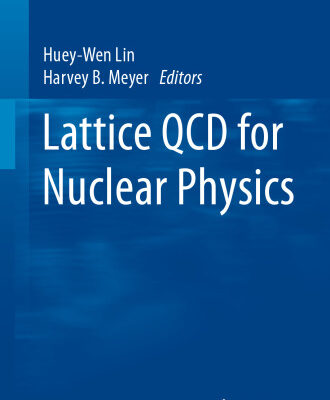 خرید و دانلود نسخه کامل کتاب Lattice QCD for Nuclear Physics