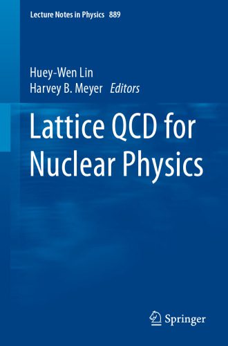 خرید و دانلود نسخه کامل کتاب Lattice QCD for Nuclear Physics_68bd5828c4eb4.jpeg خرید و دانلود نسخه کامل کتاب Lattice QCD for Nuclear Physics