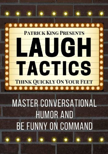 خرید و دانلود نسخه کامل کتاب Laugh Tactics: Master Conversational Humor and Be Funny On Command – Think Quickly on Your Feet_68cec02740e63.jpeg خرید و دانلود نسخه کامل کتاب Laugh Tactics: Master Conversational Humor and Be Funny On Command – Think Quickly on Your Feet