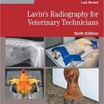 خرید و دانلود نسخه کامل کتاب Lavin’s Radiography for Veterinary Technicians (6th Edition) –  +  pdf