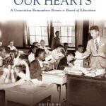 خرید و دانلود نسخه کامل کتاب Law Touched Our Hearts: A Generation Remembers Brown v. Board of Education