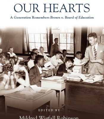 خرید و دانلود نسخه کامل کتاب Law Touched Our Hearts: A Generation Remembers Brown v. Board of Education