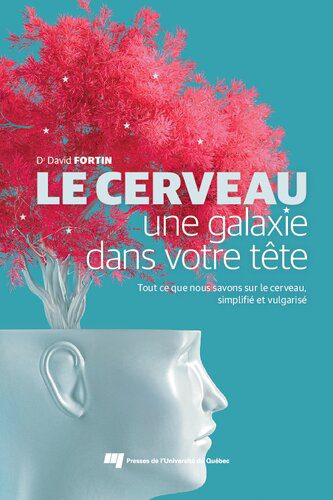 خرید و دانلود نسخه کامل کتاب Le cerveau, une galaxie dans votre tête : tout ce que nous savons sur le cerveau, simplifié et vulgarisé_68bb1e7f88459.jpeg خرید و دانلود نسخه کامل کتاب Le cerveau, une galaxie dans votre tête : tout ce que nous savons sur le cerveau, simplifié et vulgarisé