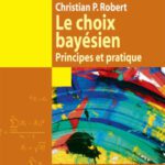 خرید و دانلود نسخه کامل کتاب Le choix bayesien : Principes et pratique (Statistique et probabilites appliquees)