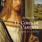 خرید و دانلود نسخه کامل کتاب Le Corps de l’artiste : L’empreinte oubliée de la vie dans l’art
