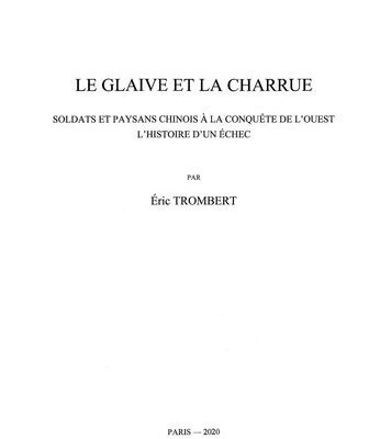 خرید و دانلود نسخه کامل کتاب Le glaive et la charrue : soldats et paysans chinois à la conquête de l’ouest : l’histoire d’un échec