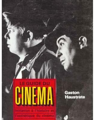 خرید و دانلود نسخه کامل کتاب Le guide du cinéma: Initiation à l’histoire et l’esthétique du cinéma: Tome 1: 1895-1945