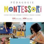 خرید و دانلود نسخه کامل کتاب Le guide Hachette de la pédagogie Montessori : l’ouvrage complet pour comprendre et appliquer la pédagogie au quotidien