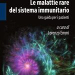 خرید و دانلود نسخه کامل کتاب Le malattie rare del sistema immunitario: una guida per i pazienti