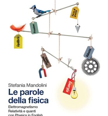 خرید و دانلود نسخه کامل کتاب Le parole della fisica 3: Elettromagnetismo, relatività e quanti