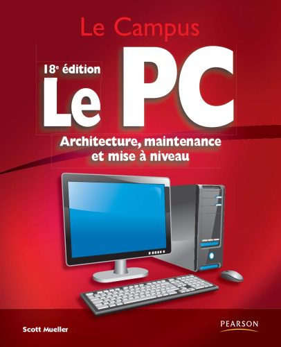 خرید و دانلود نسخه کامل کتاب Le PC 18 eme Ed. Architecture, Maintenance et mise a niveau_68d302c1273a3.jpeg خرید و دانلود نسخه کامل کتاب Le PC 18 eme Ed. Architecture, Maintenance et mise a niveau