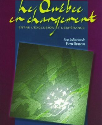 خرید و دانلود نسخه کامل کتاب Le Quebec en changement: Entre l’exclusion et l’esperance (Geographie contemporaine)