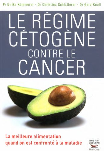 خرید و دانلود نسخه کامل کتاب Le régime cétogène contre le cancer_68bc1d3887ebd.jpeg خرید و دانلود نسخه کامل کتاب Le régime cétogène contre le cancer