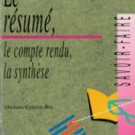 خرید و دانلود نسخه کامل کتاب Le résumé, le compte rendu, la synthèse