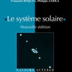 خرید و دانلود نسخه کامل کتاب Le Système solaire (Nouvelle édition)