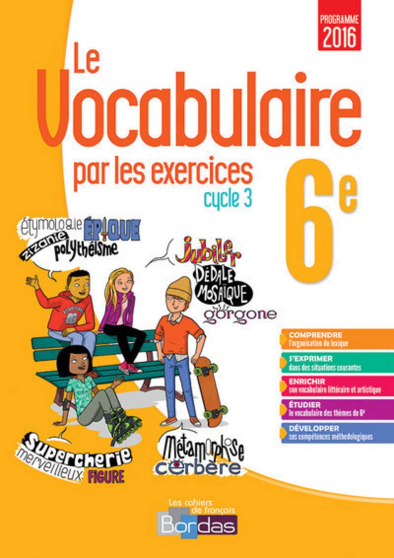 خرید و دانلود نسخه کامل کتاب Le Vocabulaire par les exercices 6e – version corrigée_68c6d54bb648e.jpeg خرید و دانلود نسخه کامل کتاب Le Vocabulaire par les exercices 6e – version corrigée