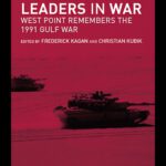 خرید و دانلود نسخه کامل کتاب Leaders in War: West Point Remembers the 1991 Gulf War (Cass Military Studies)
