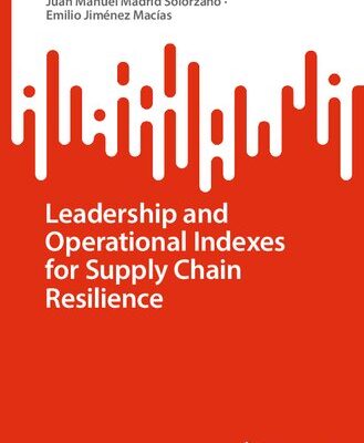 خرید و دانلود نسخه کامل کتاب Leadership and Operational Indexes for Supply Chain Resilience