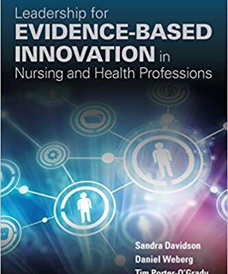 خرید و دانلود نسخه کامل کتاب Leadership for Evidence-Based Innovation in Nursing and Health Professions