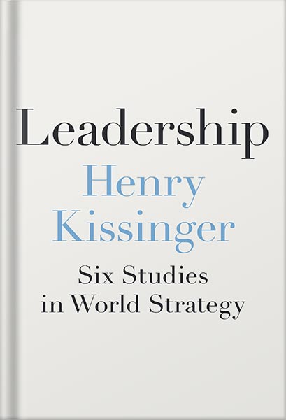 خرید و دانلود نسخه کامل کتاب Leadership: Six Studies in World Strategy by Henry Kissinger_68c03df32d228.jpeg خرید و دانلود نسخه کامل کتاب Leadership: Six Studies in World Strategy by Henry Kissinger