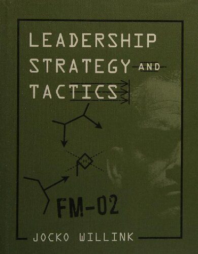 خرید و دانلود نسخه کامل کتاب Leadership Strategy and Tactics: Field Manual_68d6a34fe99af.jpeg خرید و دانلود نسخه کامل کتاب Leadership Strategy and Tactics: Field Manual