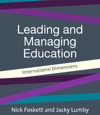 خرید و دانلود نسخه کامل کتاب Leading and Managing Education: International Dimensions (Centre for Educational Leadership & Management)