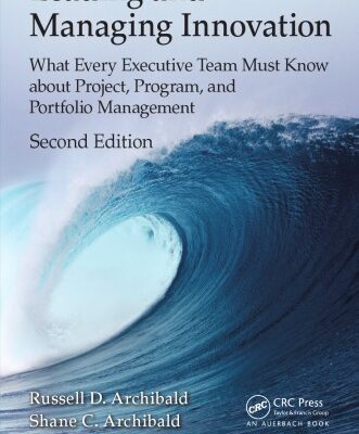 خرید و دانلود نسخه کامل کتاب Leading and managing innovation : what every executive team must know about project, program and portfolio management