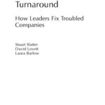 خرید و دانلود نسخه کامل کتاب Leading Corporate Turnaround: How Leaders Fix Troubled Companies
