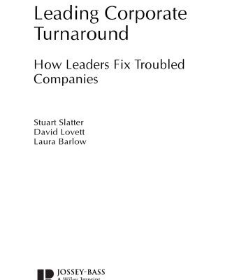 خرید و دانلود نسخه کامل کتاب Leading Corporate Turnaround: How Leaders Fix Troubled Companies