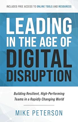 خرید و دانلود نسخه کامل کتاب Leading in the Age of Digital Disruption: Building Resilient, High-Performing Teams in a Rapidly Changing World – + Pdf_68b6a332ecbea.jpeg خرید و دانلود نسخه کامل کتاب Leading in the Age of Digital Disruption: Building Resilient, High-Performing Teams in a Rapidly Changing World – + Pdf