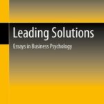 خرید و دانلود نسخه کامل کتاب Leading Solutions Essays in Business Psychology