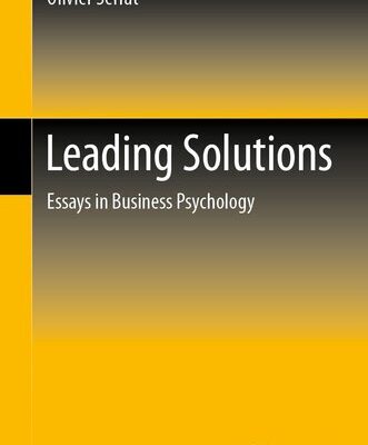 خرید و دانلود نسخه کامل کتاب Leading Solutions Essays in Business Psychology