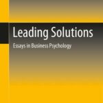 خرید و دانلود نسخه کامل کتاب Leading Solutions Essays in Business Psychology