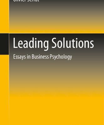 خرید و دانلود نسخه کامل کتاب Leading Solutions Essays in Business Psychology