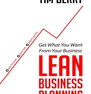 خرید و دانلود نسخه کامل کتاب Lean business planning : get what you want from your business