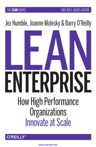 خرید و دانلود نسخه کامل کتاب Lean Enterprise: How High Performance Organizations Innovate at Scale_68d75debc44ab.jpeg خرید و دانلود نسخه کامل کتاب Lean Enterprise: How High Performance Organizations Innovate at Scale