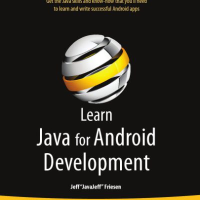 خرید و دانلود نسخه کامل کتاب Learn Java for Android Development