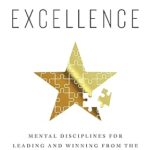 خرید و دانلود نسخه کامل کتاب Learned Excellence: Mental Disciplines for Leading and Winning from the World’s Top Performers –  +  Pdf