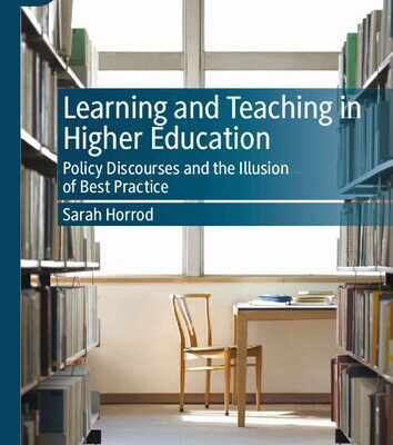 خرید و دانلود نسخه کامل کتاب Learning and Teaching in Higher Education: Policy Discourses and the Illusion of Best Practice