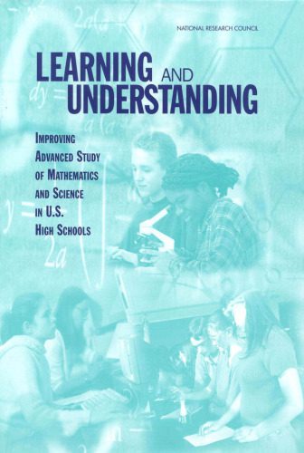 خرید و دانلود نسخه کامل کتاب Learning and Understanding: Improving Advanced Study of Mathematics and Science in U.S. High Schools_68c970772c735.jpeg خرید و دانلود نسخه کامل کتاب Learning and Understanding: Improving Advanced Study of Mathematics and Science in U.S. High Schools