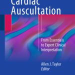 خرید و دانلود نسخه کامل کتاب Learning Cardiac Auscultation: From Essentials to Expert Clinical Interpretation