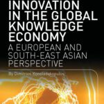خرید و دانلود نسخه کامل کتاب Learning for Innovation in the Global Knowledge Economy: A European and Southeast Asian Perspective (Intellect Books – Play Text)