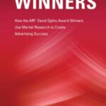 خرید و دانلود نسخه کامل کتاب Learning from Winners: How the ARF David Ogilvy Award Winners Use Market Research to Create Advertising Success