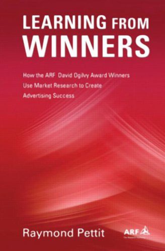 خرید و دانلود نسخه کامل کتاب Learning from Winners: How the ARF David Ogilvy Award Winners Use Market Research to Create Advertising Success_68c7572ae4dac.jpeg خرید و دانلود نسخه کامل کتاب Learning from Winners: How the ARF David Ogilvy Award Winners Use Market Research to Create Advertising Success