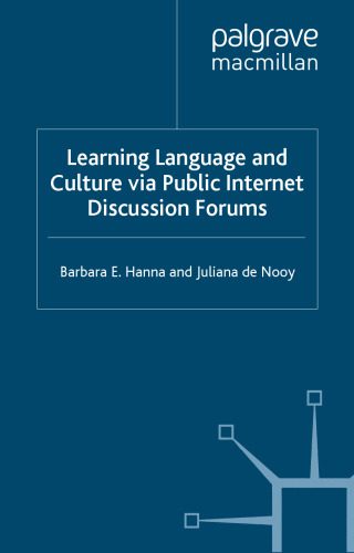خرید و دانلود نسخه کامل کتاب Learning Language and Culture Via Public Internet Discussion Forums_68c74c665eed1.jpeg خرید و دانلود نسخه کامل کتاب Learning Language and Culture Via Public Internet Discussion Forums