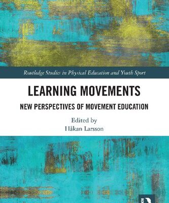 خرید و دانلود نسخه کامل کتاب Learning Movements: New Perspectives of Movement Education
