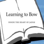 خرید و دانلود نسخه کامل کتاب Learning to Bow: Inside the Heart of Japan