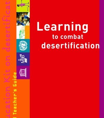 خرید و دانلود نسخه کامل کتاب Learning to Combat Desertification : A Teacher’s Guide